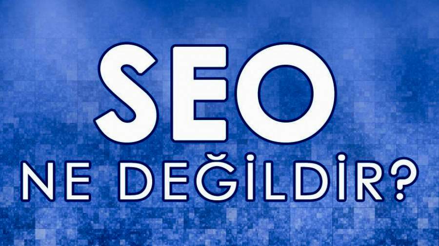 SEO Ne Değildir?