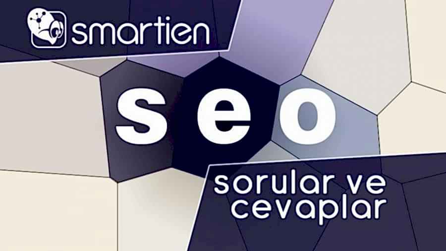 SEO, Sorular ve Cavaplar 1